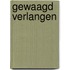 Gewaagd verlangen