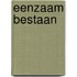Eenzaam bestaan