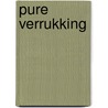 Pure verrukking door J. Gill