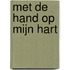 Met de hand op mijn hart