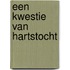 Een kwestie van hartstocht