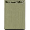 Thuiswedstrijd by J. Bartlett