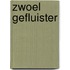 Zwoel gefluister