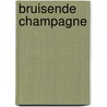 Bruisende champagne door J. Kistler