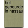Het gebeurde in Nassau by S. Falcon