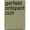 Garfield ontspant zich door Patti Davis