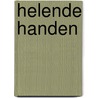 Helende handen door Terry Brooks
