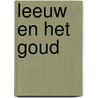 Leeuw en het goud by Michael L. McKinney