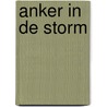 Anker in de storm by Chastain