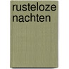 Rusteloze nachten by Shirley Hughes
