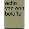 Echo van een belofte door James D. Grady