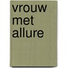 Vrouw met allure by Curry