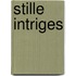 Stille intriges
