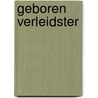 Geboren verleidster door Raye