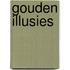 Gouden illusies