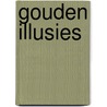 Gouden illusies door Crewe