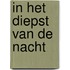 In het diepst van de nacht