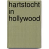 Hartstocht in hollywood by Tucker