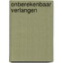 Onberekenbaar verlangen