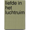 Liefde in het luchtruim by Lindon