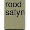 Rood satyn by Phyllis A. Whitney