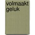 Volmaakt geluk