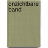 Onzichtbare band door Orwig