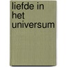Liefde in het universum door W.C. Mackenzie