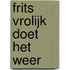 Frits Vrolijk doet het weer
