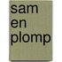 Sam en plomp