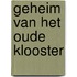 Geheim van het oude klooster