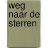 Weg naar de sterren door Struelens