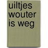 Uiltjes wouter is weg by Piro