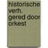 Historische verh. gered door orkest