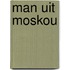 Man uit Moskou