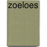 Zoeloes by van Herck