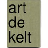 Art de kelt by Frank Vermeulen