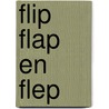Flip flap en flep door Daems