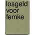 Losgeld voor femke