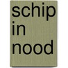 Schip in nood by Pirreault