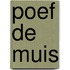 Poef de muis