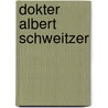 Dokter albert schweitzer door Swartenbroeckx