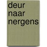 Deur naar nergens door Lefeber