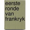Eerste ronde van frankryk door Luke Clements