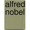 Alfred nobel door Swartenbroeckx