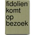 Fidolien komt op bezoek