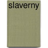 Slaverny by Claeys