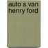 Auto s van henry ford