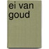 Ei van goud