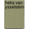Heks van ysselstein by Terlouw